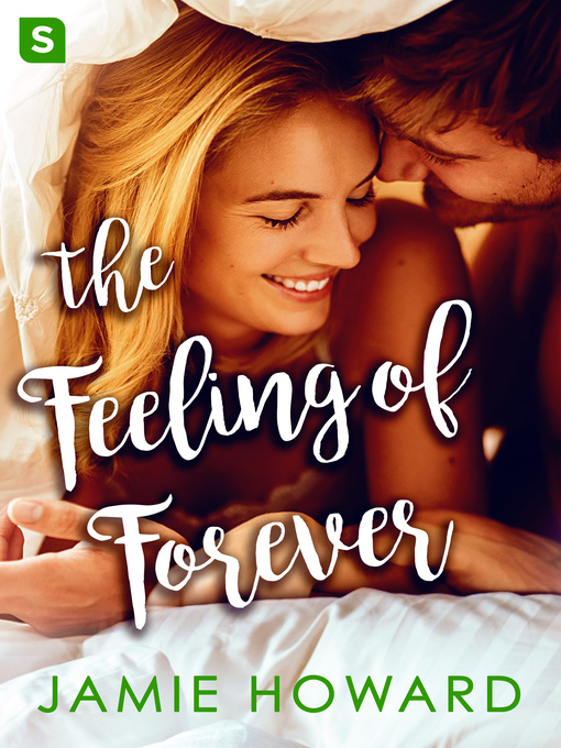 Title details for The Feeling of Forever by Jamie Howard - Wait list
